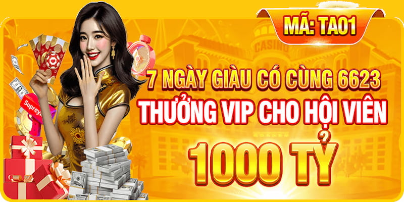 Khuyến mãi 7 ngày giàu nhận tiền tỷ